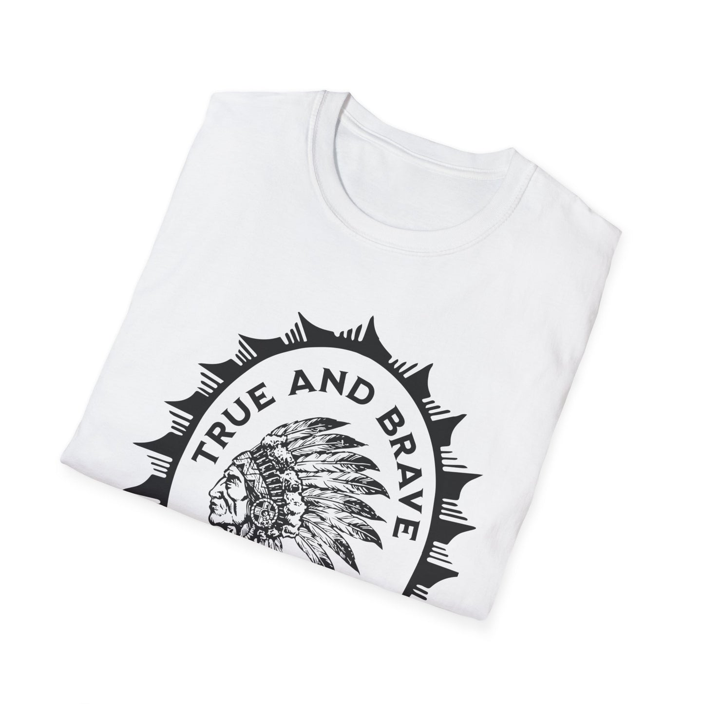 True and Brave - Unisex Softstyle T-Shirt